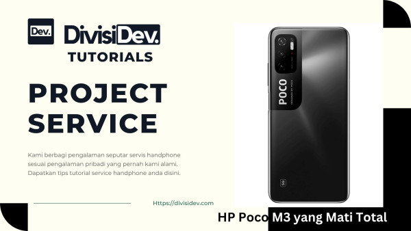 Cara Memperbaiki HP Poco M3 yang Mati Total: Tutorial Lengkap dan Mendalam